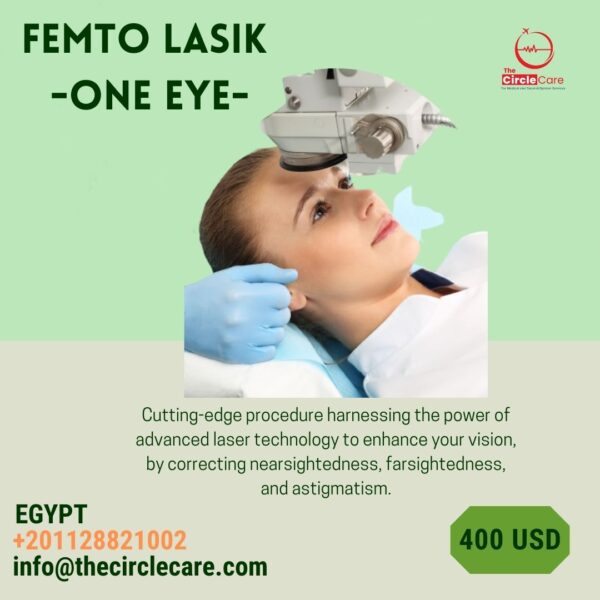 Femto Lasik (One Eye) عملية فيمتوليزك (عين واحدة)